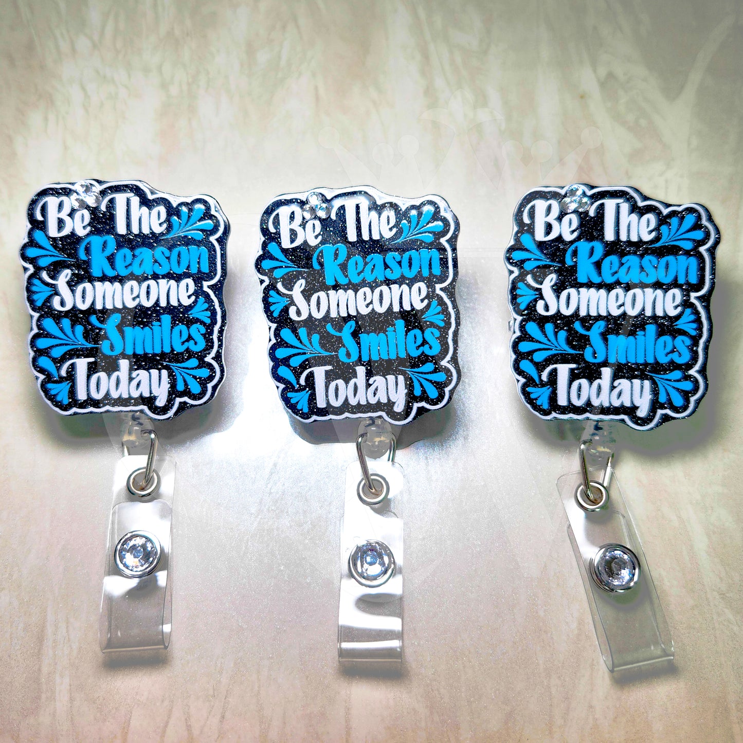 "Be The Reason Someone Smiles Today" - Rhinestone Badge Holder