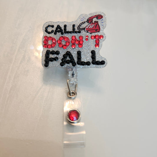"Call Don't Fall" - Rhinestone Badge Reel