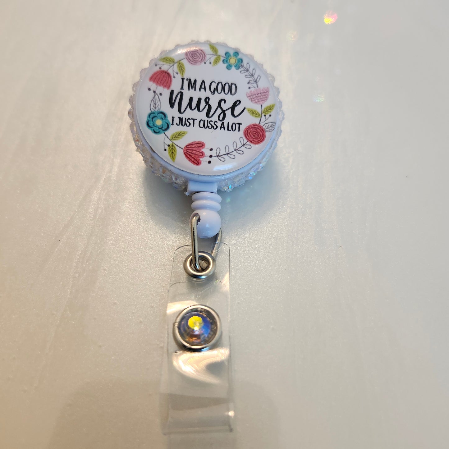 "I'm a Good Nurse, I Just Cuss a Lot" - Rhinestone Badge Reel