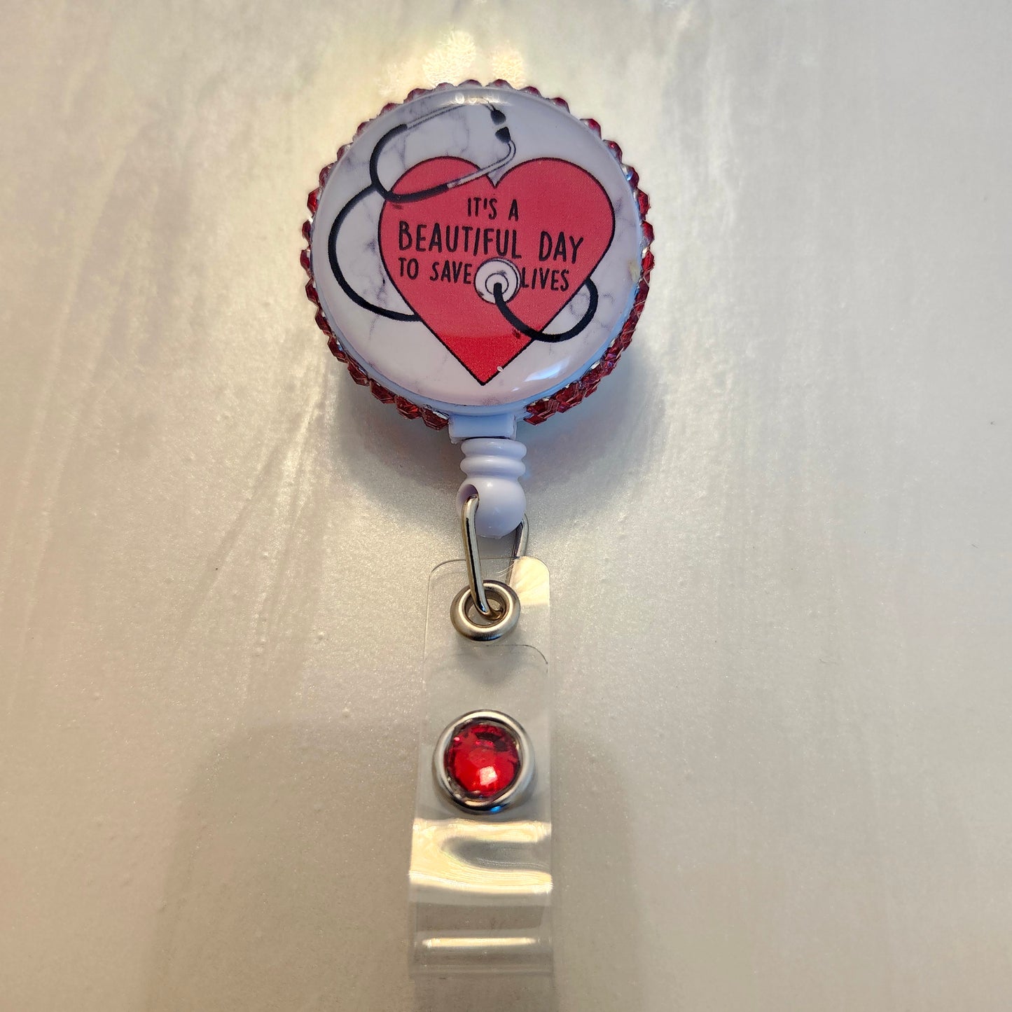 "It's a Beautiful Day to Save Lives" -  Rhinestone Badge Reel