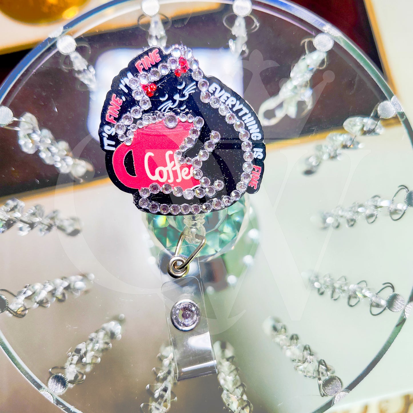 "It's Fine, I'm Fine, Everything is Fine"- Coffee Cat Rhinestone Badge Holder