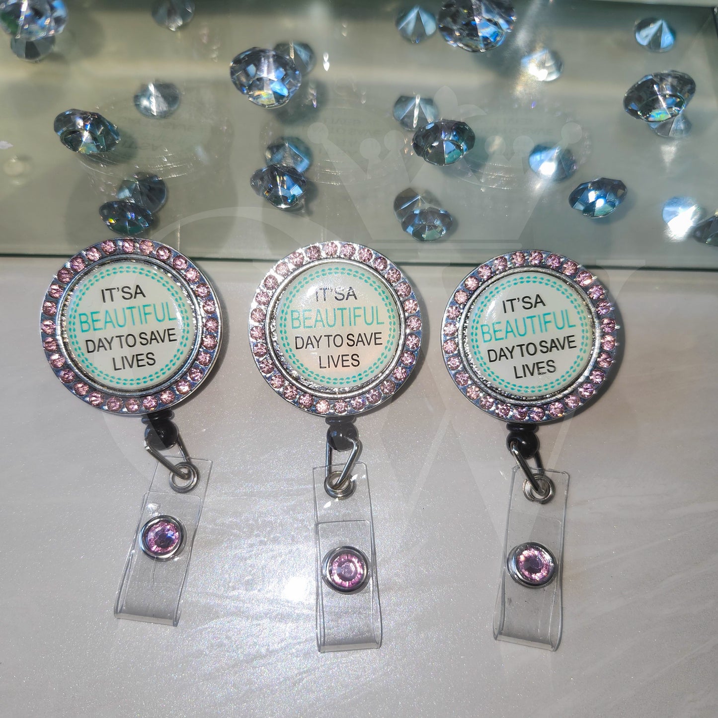 "It's a Beautiful Day to Save Lives" - Rhinestone Badge Reels