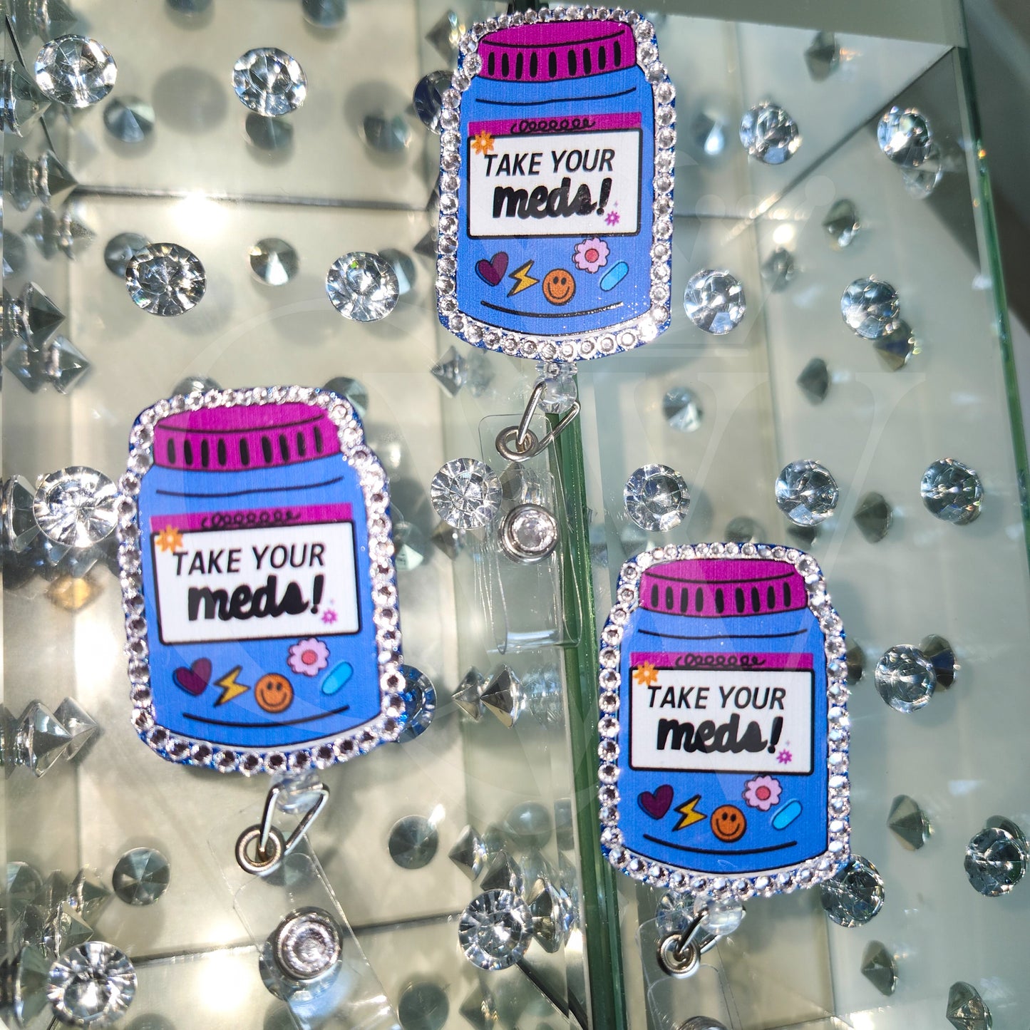 "Take Your Meds" - Rhinestone Badge Reels